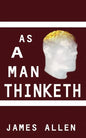 As a Man Thinketh - Paperback