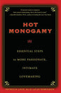 Hot Monogamy: Essential Steps to More Passionate, Intimate Lovemaking - Paperback