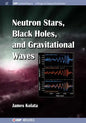 Neutron Stars, Black Holes, and Gravitational Waves - Paperback
