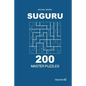 Suguru - 200 Master Puzzles 9x9 (Volume 2) - Paperback