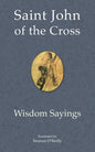 Saint John of the Cross: Wisdom Sayings - Paperback