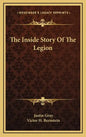 The Inside Story Of The Legion - Hardcover