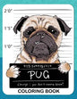 Pug Coloring Book: A Dog Fun and Beautiful Pages for Stress Relieving Unique Design - Paperback