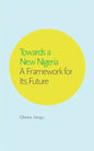 Towards a New Nigeria - Paperback