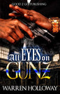 All Eyes on Gunz - Paperback