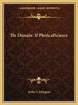 The Domain of Physical Science - Paperback