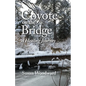 Coyote on the Bridge - Paperback