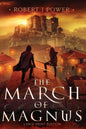 The March of Magnus: Book Two of the Spark City Cycle (Large Print) - Paperback