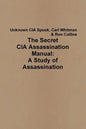 The Secret CIA Assassination Manual: A Study of Assassination - Paperback