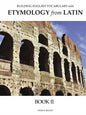 Building English Vocabulary with Etymology from Latin Book II - Paperback