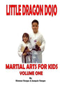 Little Dragon Dojo Martial Arts for Kids Vol.1 - Paperback
