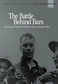 The Battle Behind Bars: Navy and Marine POWs in the Vietnam War - Paperback