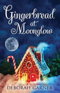 Gingerbread at Moonglow - Paperback