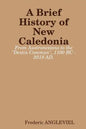 A Brief History of New Caledonia - Paperback