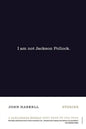 I Am Not Jackson Pollock - Paperback