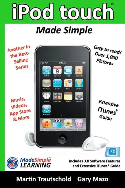 iPod touch Made Simple: Includes 3.0 Software Features and Extensive iTunes(tm) Guide - Paperback