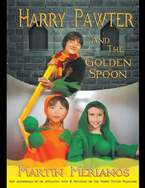 Harry Pawter and the Golden Spoon - Paperback