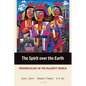 The Spirit over the Earth: Pneumatology in the Majority World - Paperback