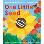One Little Seed: Exploring Nature for Curious Kids - Board Book
