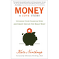 Money, a Love Story: Untangle Your Financial Woes and Create the Life You Really Want - Paperback