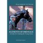 The Elements of Dressage: A Guide for How to Apply the Training Tree - Hardcover