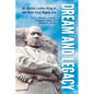 Dream and Legacy: Dr. Martin Luther King in the Post-Civil Rights Era - Hardcover