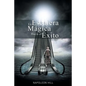 La Escalera Magica Hacia el Exito - Paperback
