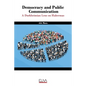 Democracy and public communication: A Durkheimian lens on Habermas - Paperback