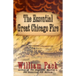The Essential Great Chicago Fire - Paperback