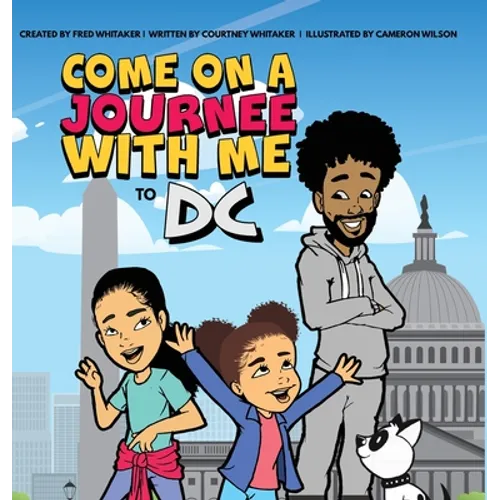 Come on a Journee with me to DC - Hardcover