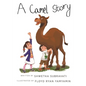 A Camel Story - Paperback