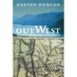 Out West: A Journey Through Lewis and Clark's America - Paperback