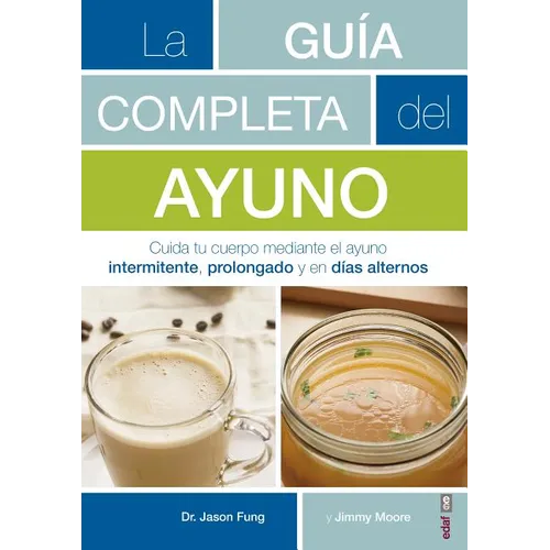 Guia Completa del Ayuno, La - Paperback