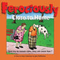 Ferociously Close to Home: A Close to Home Collection - Paperback
