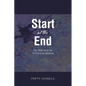 Start at the End: My Walk and the 10 Commandments - Paperback