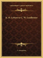 K. H. Letters to C. W. Leadbeater - Hardcover