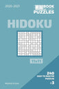 The Mini Book Of Logic Puzzles 2020-2021. Hidoku 11x11 - 240 Easy To Master Puzzles. #3 - Paperback