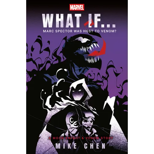 Marvel: What If . . . Marc Spector Was Host to Venom? (a Moon Knight & Venom Story) - Paperback