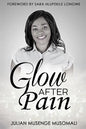 Glow after Pain - Paperback