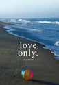 Love Only. - Hardcover