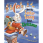 How the Easter Bunny Saved Christmas - Hardcover