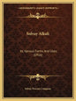 Solvay Alkali: Its Various Forms And Uses (1916) - Paperback