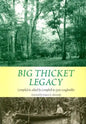 Big Thicket Legacy: Volume 2 - Paperback