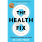 The Health Fix: Transform Your Health in 8 Weeks - Paperback