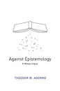 Against Epistemology: A Metacritique - Paperback