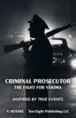 Criminal Prosecutor: The Fight for Yakima - Paperback