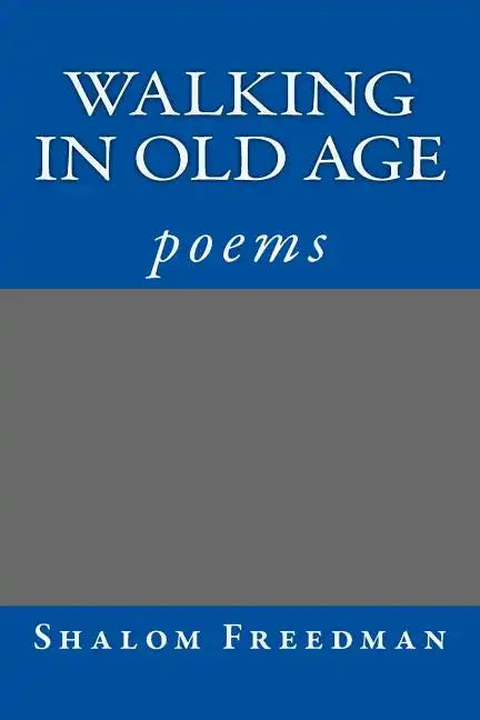 Walking In Old Age - Paperback
