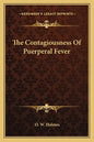 The Contagiousness of Puerperal Fever - Paperback