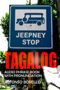 Tagalog: Audio Phrase Book with Pronunciation - Paperback