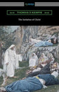 The Imitation of Christ (Translated by William Benham with an Introduction by Frederic W. Farrar) - Paperback